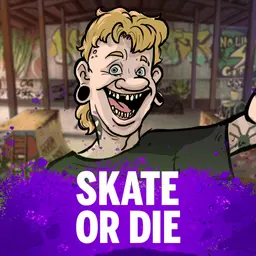 Skate or Die